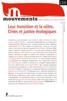 Mouvements n° 109 - Leur transition et la nôtre, Crises et justice écologiques