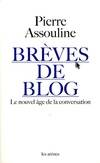 Brèves de blog, le nouvel âge de la conversation