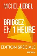 Bridgez en 1 heure - Edition spéciale, Le B.A. BA du standard français