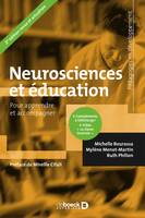 Neurosciences et éducation : Pour apprendre et accompagner, Pour apprendre et accompagner