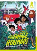 1, Le tour du monde de la famille Rollmops, Tome 01, Grosses fourmis en Amazonie