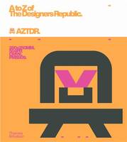 A to Z of The Designers Republic /anglais