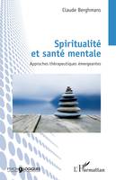 Spiritualité et santé mentale, Approches thérapeutiques émergeantes