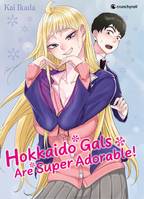 Hokkaido gals are super adorable!. Vol. 1 / Edition Collector / 5 EXEMPLAIRES