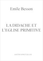 La Didachè et l'Eglise primitive