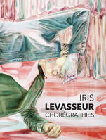 Iris Levasseur, Chorégraphies