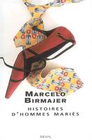 HISTOIRES D'HOMMES MARIES