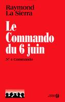 Le commando du 6 juin, document