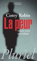 La peur, histoire d'une idée politique