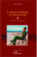 Le géant d'Afrique, le géant d'Asie, Histoire d'un combat méconnu