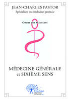 Médecine générale et sixième sens