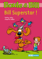 Boule et Bill - Bill Superstar !, Mes premières lectures avec Boule et Bill