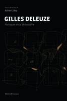 Gilles Deleuze, Politique de la Philosophie