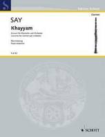 Khayyam, Concerto for clarinet and orchestra. op. 36. clarinet and orchestra. Réduction pour piano avec partie soliste.