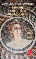 Zénobie, l'héritière de Cléopâtre, récit