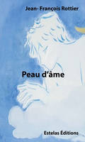 Peau d'âme, Roman