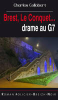 Brest, Le Conquet... Drame au G7