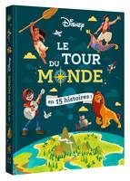 DISNEY - Le Tour du Monde en 15 histoires