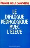 Le dialogue pédagogique avec l'élève