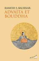 ADVAITA ET BOUDDHA