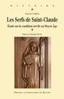 Les Serfs de Saint-Claude, Étude sur la condition servile au Moyen âge