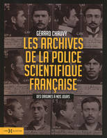 Les Archives de la police scientifique Française