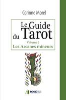 Le Guide du Tarot - Les Arcanes mineurs