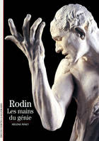 Rodin, Les mains du génie