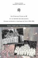 Le Concile Vatican II et le monde des religieux, (Europe occidentale et Amérique du Nord, 1950-1980)