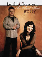 Keith & Kristyn Getty - In Christ Alone