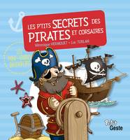 Les mini-guides découverte, Les p'tits secrets des pirates et corsaires