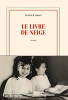 Le livre de Neige, Roman