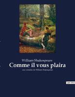 Comme il vous plaira, une comédie de William Shakespeare