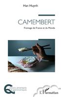 Camembert, Fromage de France et du Monde