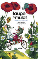 Taupe & Mulot, Taupe et Mulot, Notre part de ciel