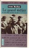 Le grand métier, journal d'un capitaine de pêche de Fécamp