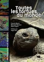 Reptiles - Amphibiens Toutes les tortues du monde
