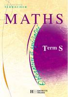 Terracher - Maths - Tle S - Livre de l'élève - Enseignement obligatoire et spécialité - Edition 2002, obligatoire et spécialité