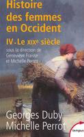 L'histoire des femmes en Occident, Volume 4, Le XIXe siècle