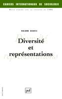 Cahiers internationaux de sociologie 2009 - vol...., Diversité et représentations