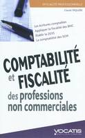 Comptabilité et fiscalité, des professions non commerciales