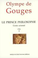 Le prince philosophe., 1, Le prince philosophe (1792), Tome 1