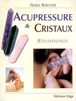 Acupressure et cristaux