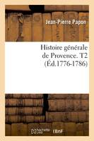 Histoire générale de Provence. T2 (Éd.1776-1786)