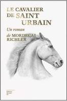 Feuilleton Fiction Etrangère Le Cavalier de Saint-Urbain