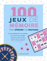 100 jeux pour stimuler vos neurones, 100 jeux de mémoire pour stimuler vos neurones