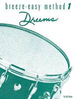 Breeze-Easy Method for Drums, Book I