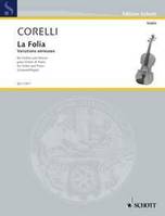 La Folia, Variations sérieuses. violin and piano.