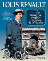 1, Louis Renault, Inventeur de génie et artisan de la victoire