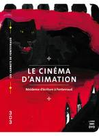 Le cinéma d'animation, Résidence d'écriture à fontevraud